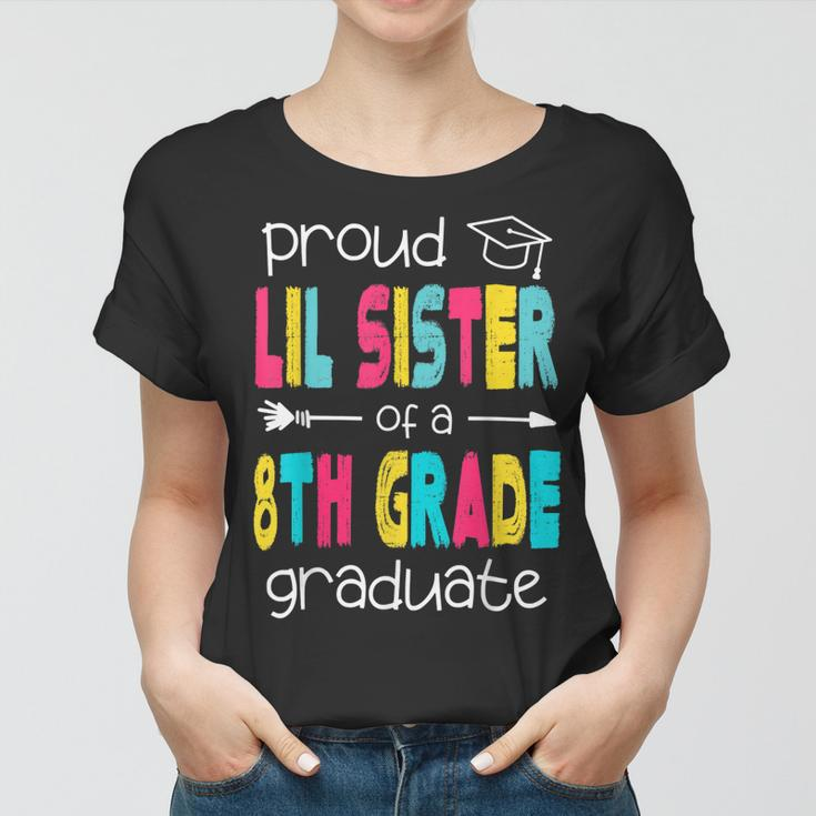 Funny Proud Lil Sister Of A Class Of 2022 8Th Grade Graduate Women T-shirt