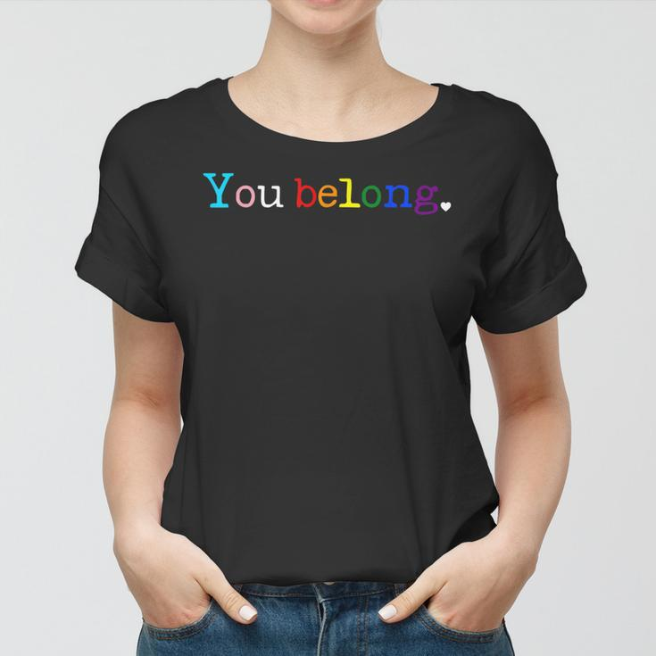 Gay Pride Lgbt Support And Respect You Belong Transgender V2 Women T-shirt