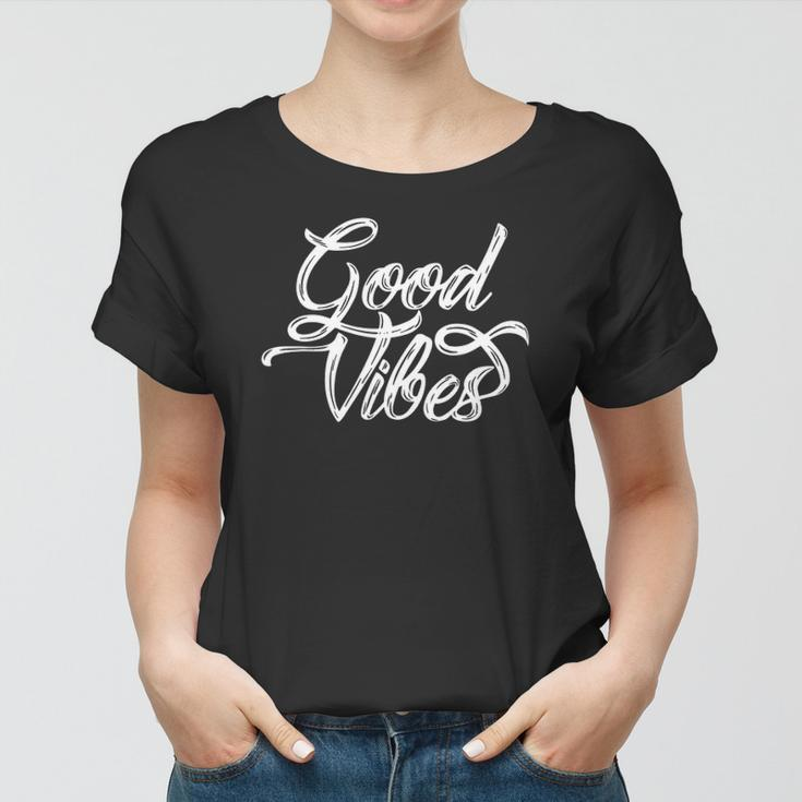 Good Vibes Retro Mens Or Womens White Lettering Women T-shirt