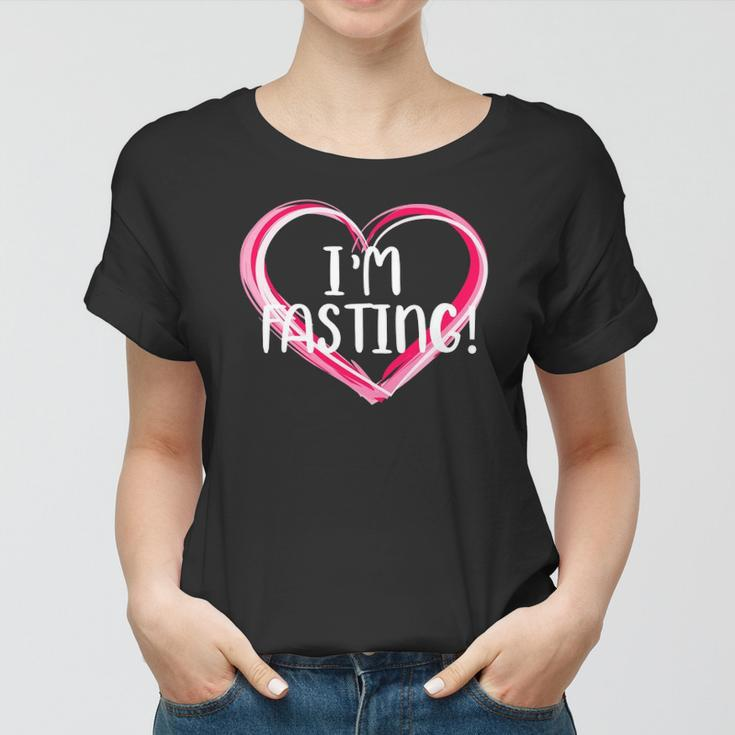 Intermittent Fasting - Im Fasting Women T-shirt