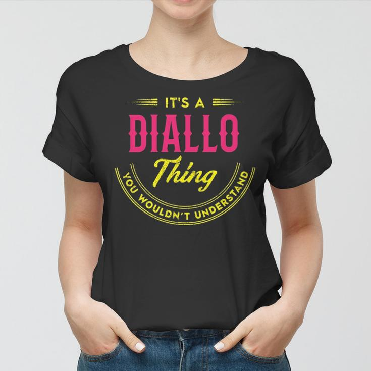 Its A Diallo Thing You Wouldnt Understand Shirt Personalized Name GiftsShirt Shirts With Name Printed Diallo Women T-shirt