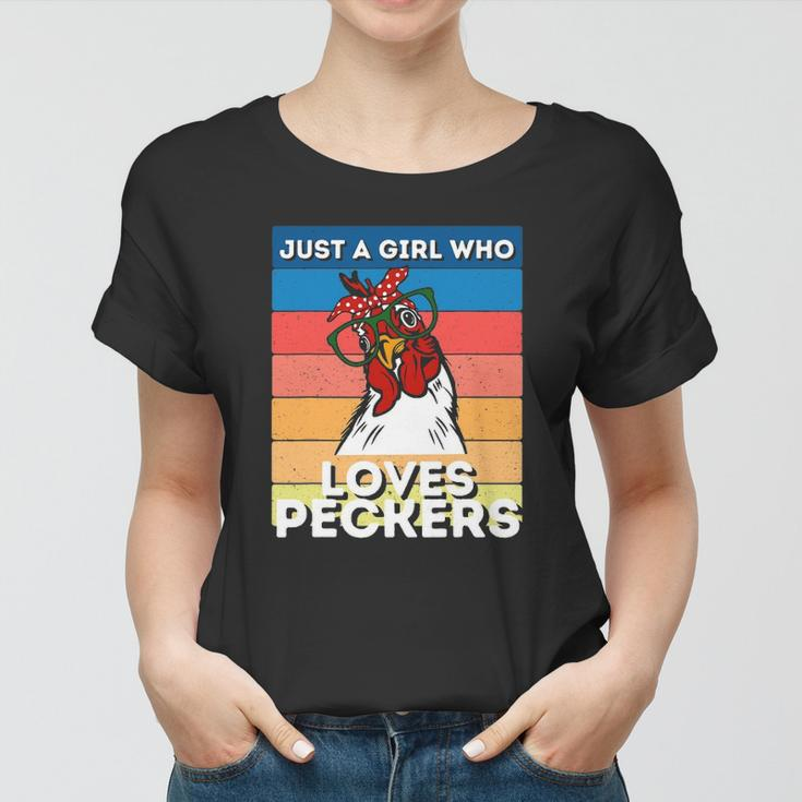 Just A Girl That Loves Peckers Funny Chicken Woman Tee Women T-shirt