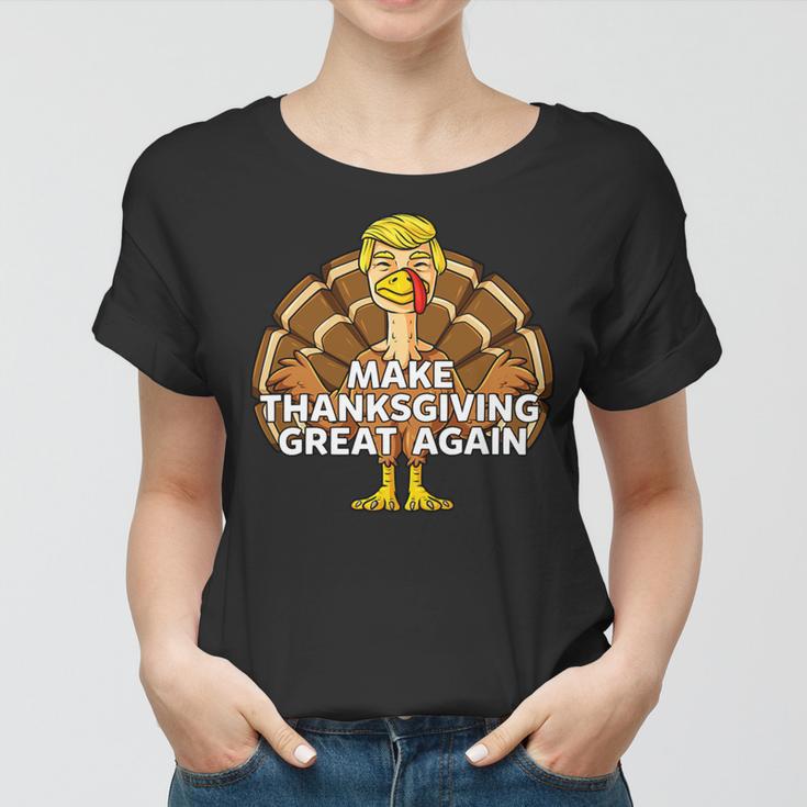 Make Thanksgiving Great Again Funny 3 Shirt Women T-shirt