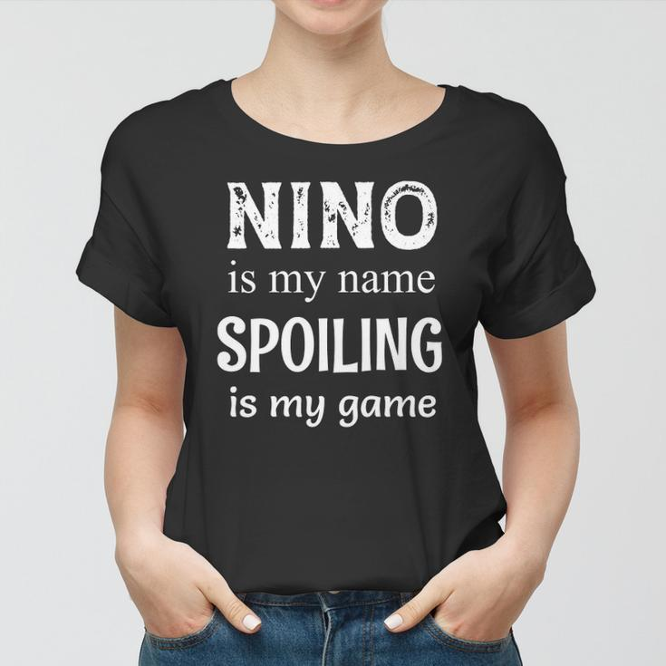 Mens Nino Is My Name Mexican Spanish Godfather Women T-shirt