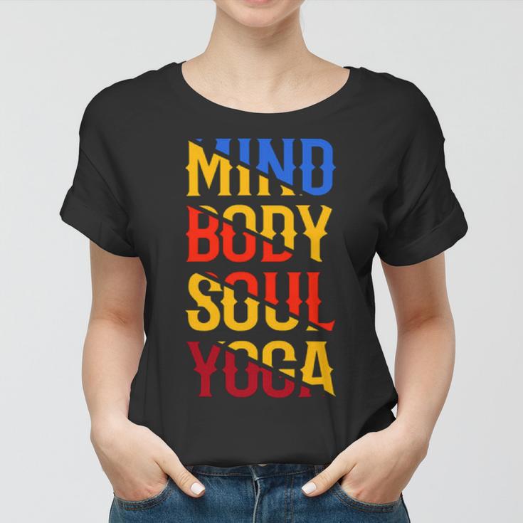 Mind Body Soul Yoga 114 Trending Shirt Women T-shirt