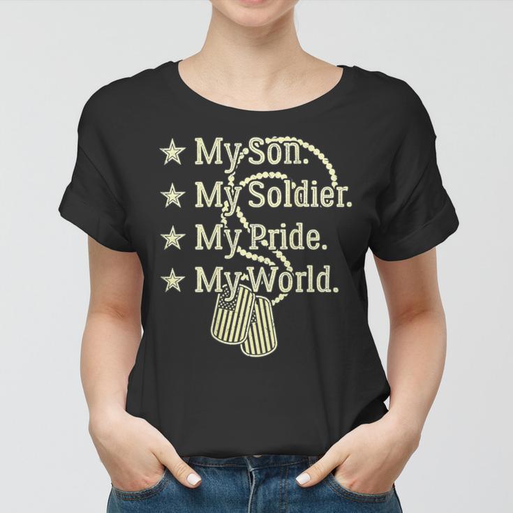 My Son Is A Soldier Hero Proud 707 Shirt Women T-shirt