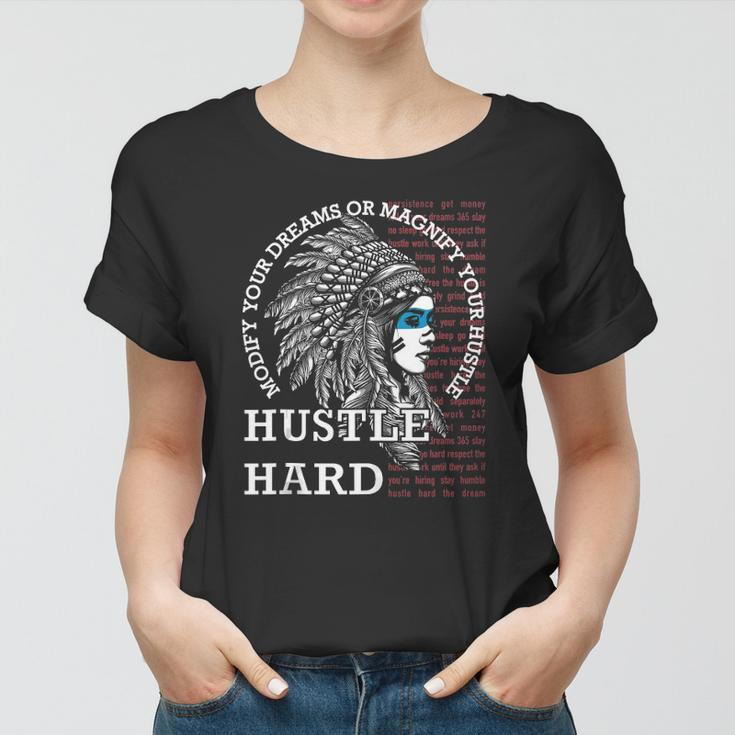 Native American Hustle Hard Urban Gang Ster Clothing Women T-shirt