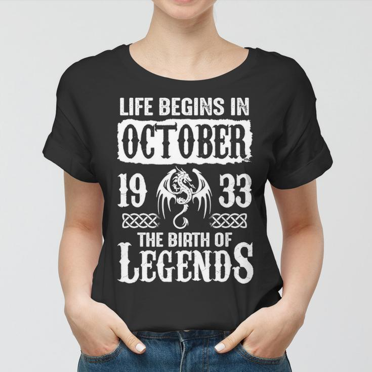 October 1933 Birthday Life Begins In October 1933 Women T-shirt