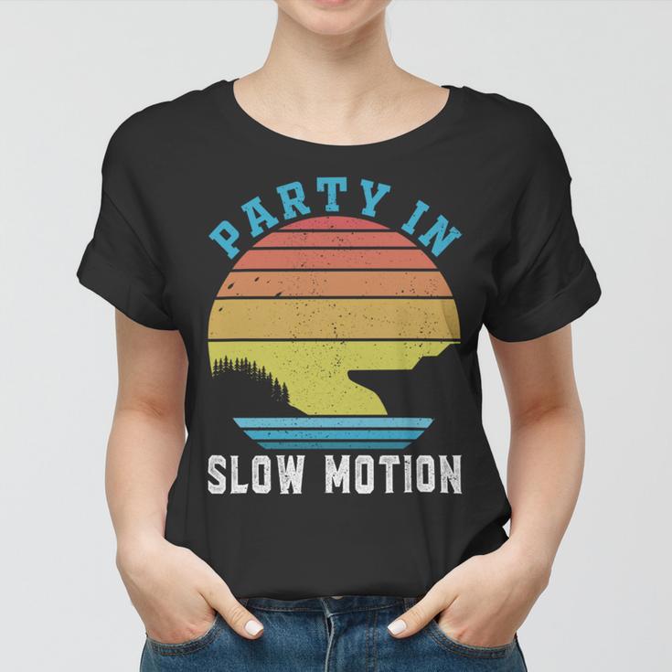 Party In Slow Motion Vintage Funny Boating Boating Gifts Women T-shirt