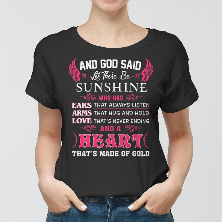 Sunshine Name Gift And God Said Let There Be Sunshine Women T-shirt