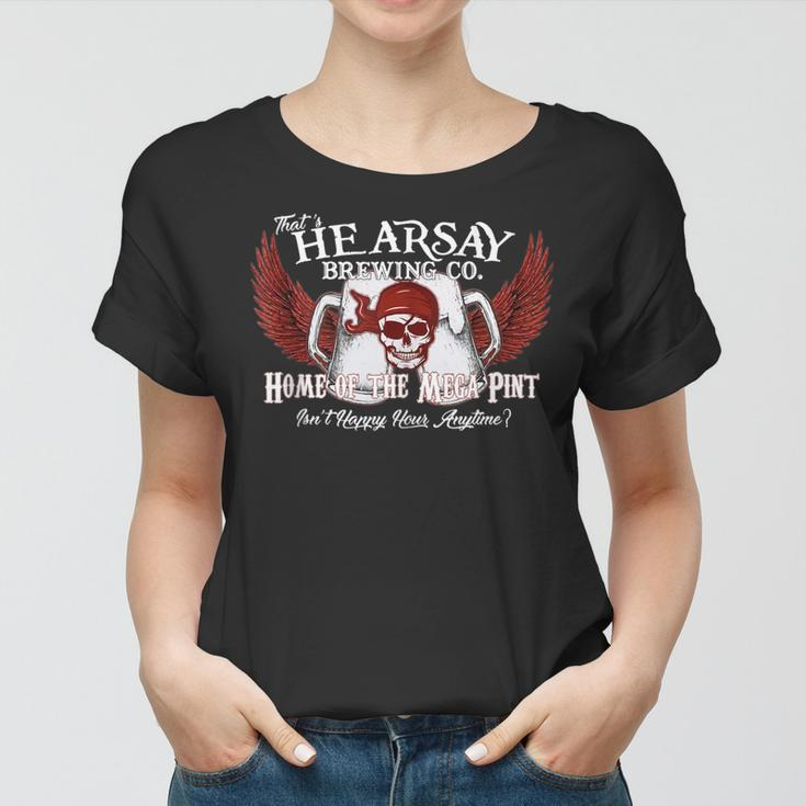 Thats Hearsay Brewing Co Home Of The Mega Pint Funny Skull Women T-shirt