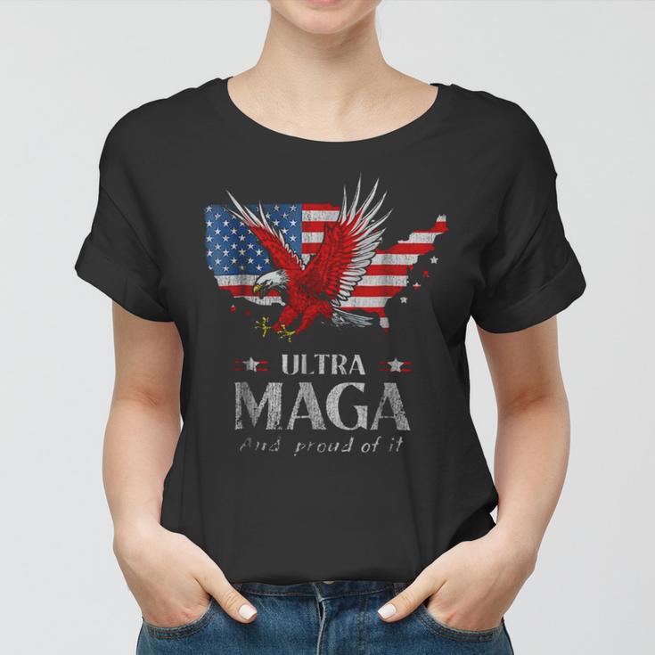 Ultra Maga And Proud Of It A Ultra Maga And Proud Of It V11 Women T-shirt