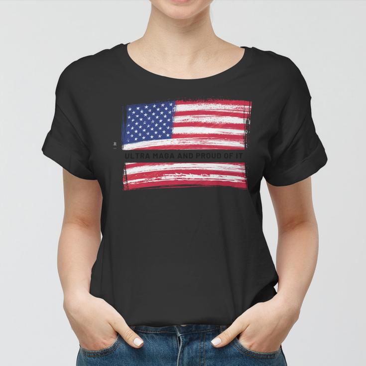 Ultra Maga And Proud Of It A Ultra Maga And Proud Of It V13 Women T-shirt