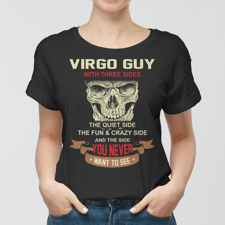 Virgo Guy I Have 3 Sides Virgo Guy Birthday Women T-shirt