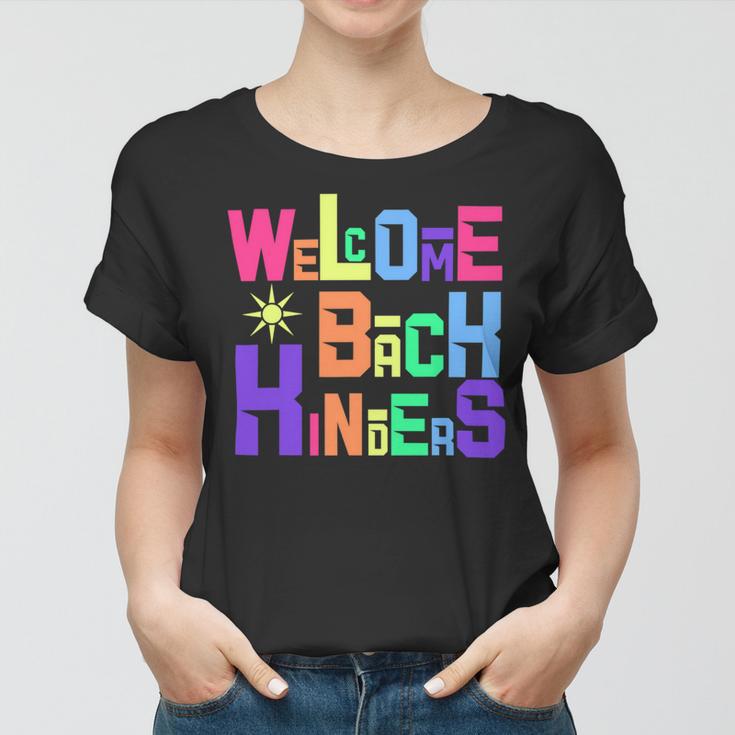 Welcome Back To School Kinders 486 Shirt Women T-shirt