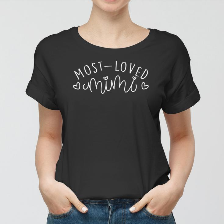 Womens Most Loved Mimi Grandma Grandmother Lover Gift Women T-shirt