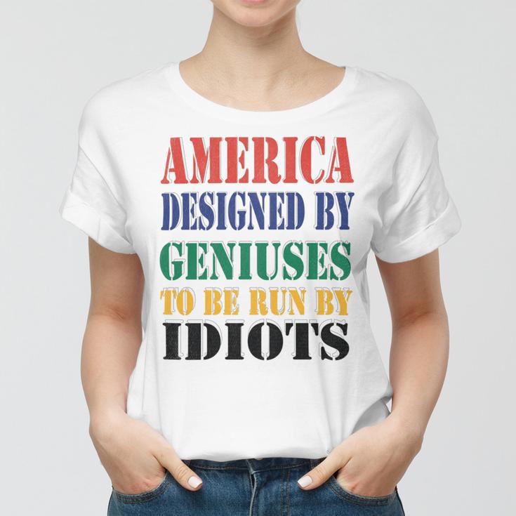 America Designed By Geniuses To Be Run By Idiots Impeach 46 Joe Biden Essential Tshirt Women T-shirt