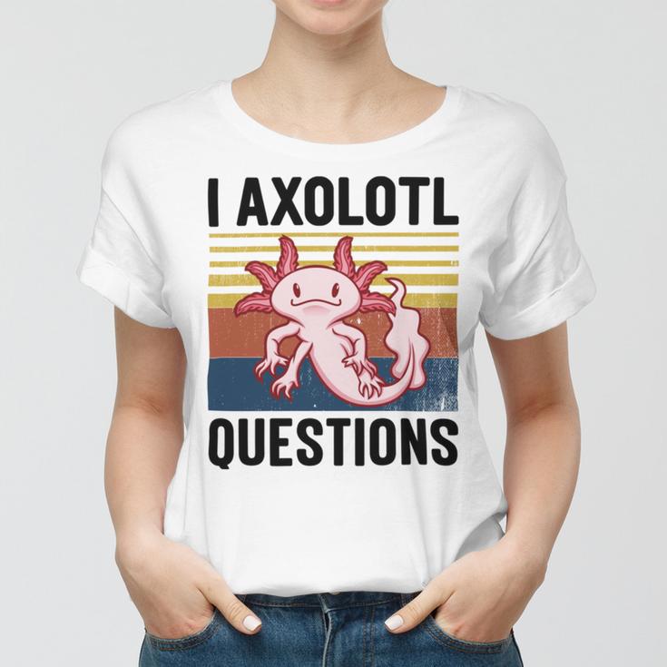 Axolotl Questions I Ask A Lot Of Questions Pun Vintage Women T-shirt