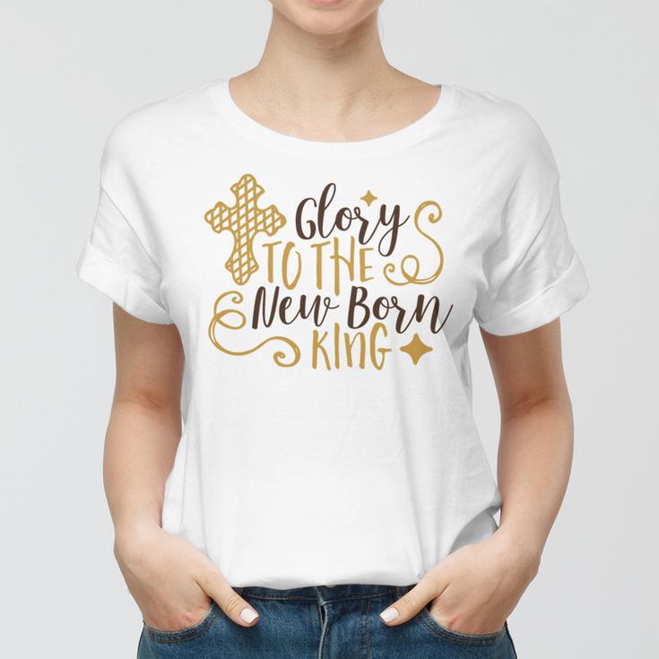 Baby Shower Text Design Glory To The New Born Women T-shirt