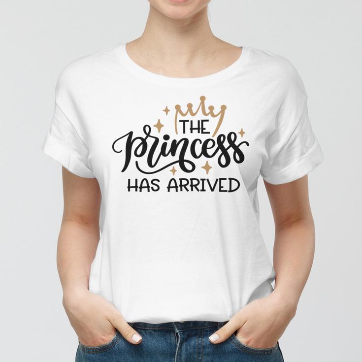 Baby Shower Text Design The Princess Has Arrived Women T-shirt