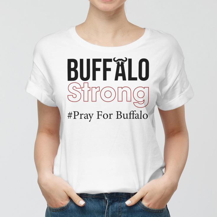 Buffalo Strong Pray For Buffalo Women T-shirt