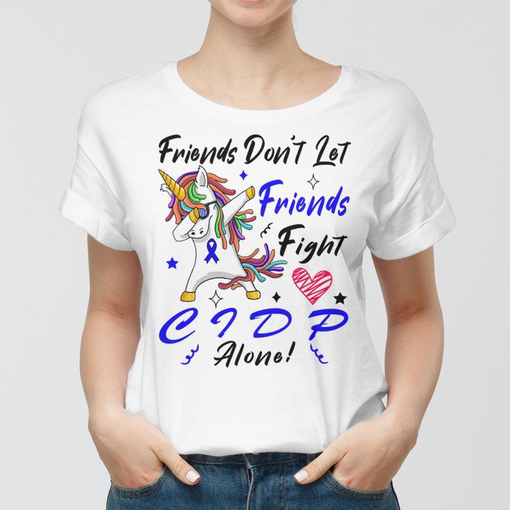 Friends Dont Let Friends Fight Chronic Inflammatory Demyelinating Polyneuropathy Cidp Alone Unicorn Blue Ribbon Cidp Support Cidp Awareness Women T-shirt