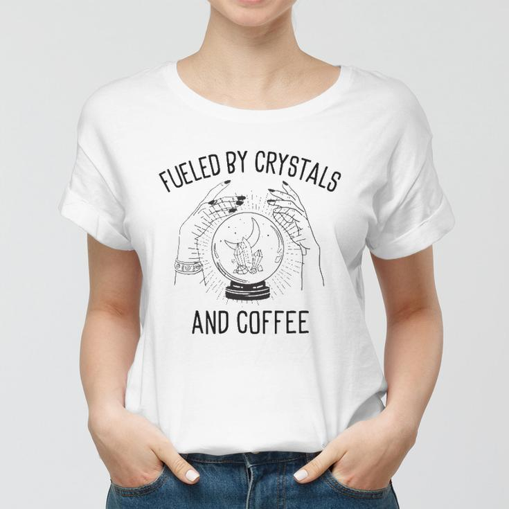 Fueled By Crystals And Coffee Witch Spells Chakra Women T-shirt