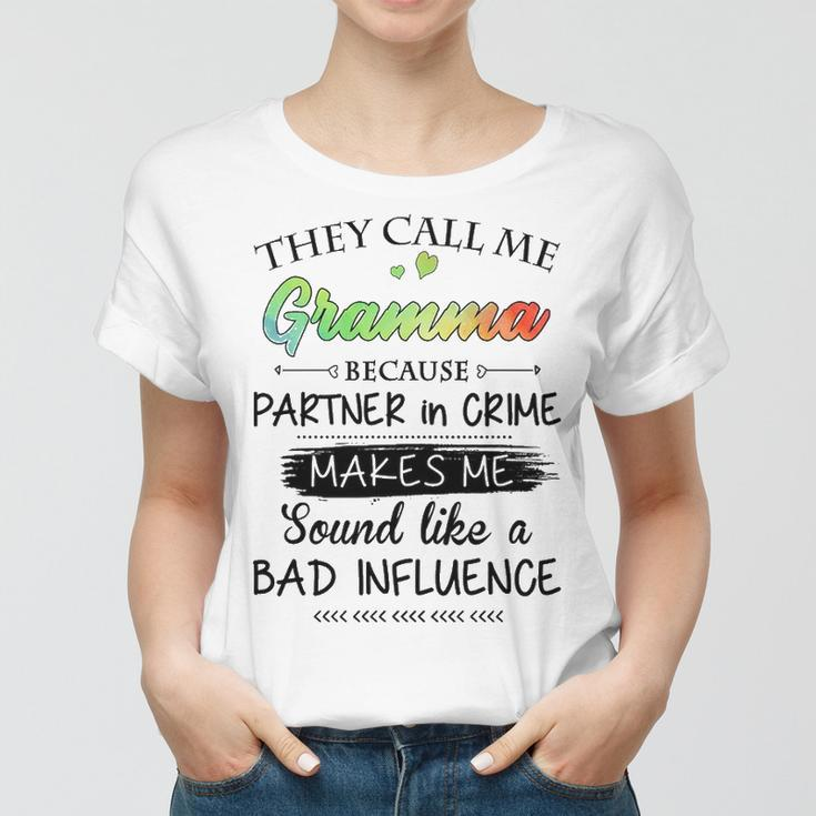 Gramma Grandma Gift They Call Me Gramma Because Partner In Crime Women T-shirt
