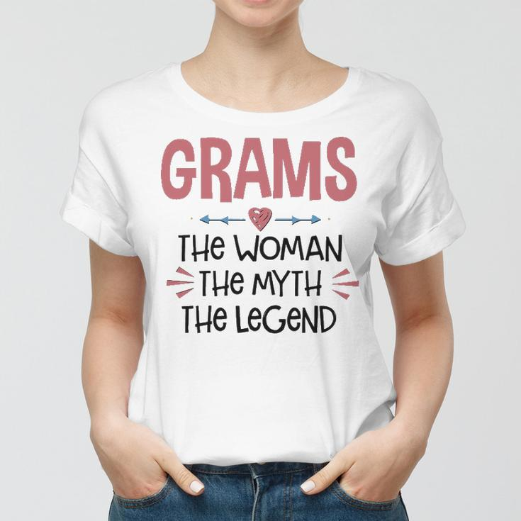 Grams Grandma Gift Grams The Woman The Myth The Legend Women T-shirt