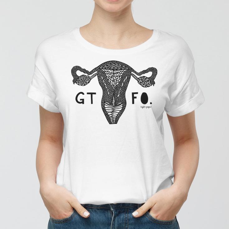 Gtfo Uterus Black Print Perfect Gift Women T-shirt