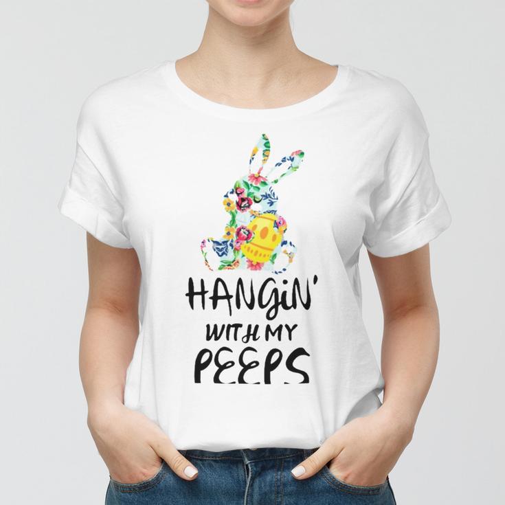 Hangin With My Peeps 837 Shirt Women T-shirt