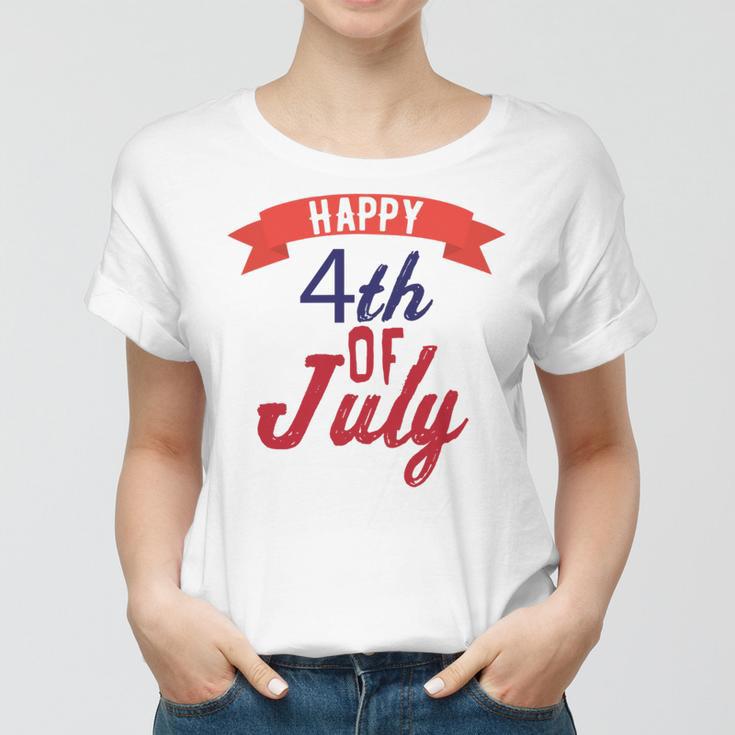 Happy 4Th Of July Independence Day V2 Women T-shirt