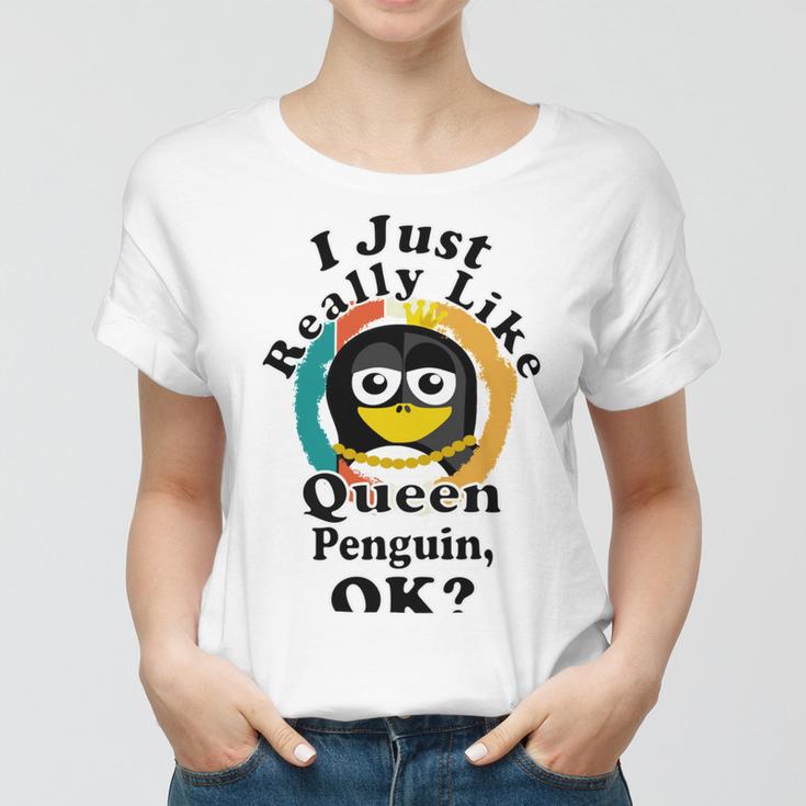 I Really Like Queen Penguin Ok Women T-shirt