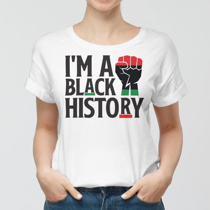 Im A Black History Juneteenth African American Women T-shirt