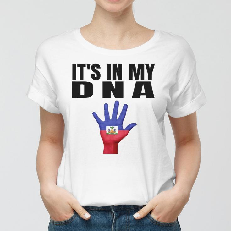 Its In My Dna Haitian Flag Haitian Independence Women T-shirt