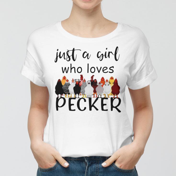 Just A Girl Who Loves Peckers 861 Shirt Women T-shirt