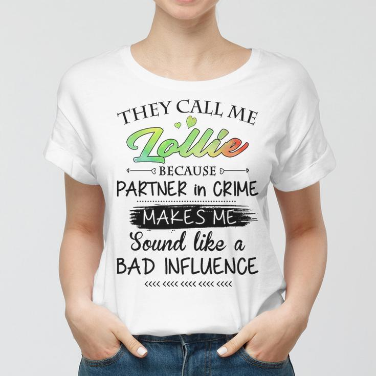 Lollie Grandma Gift They Call Me Lollie Because Partner In Crime Women T-shirt