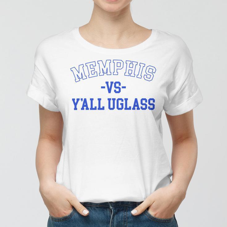 Memphis Vs Yall Uglass Women T-shirt