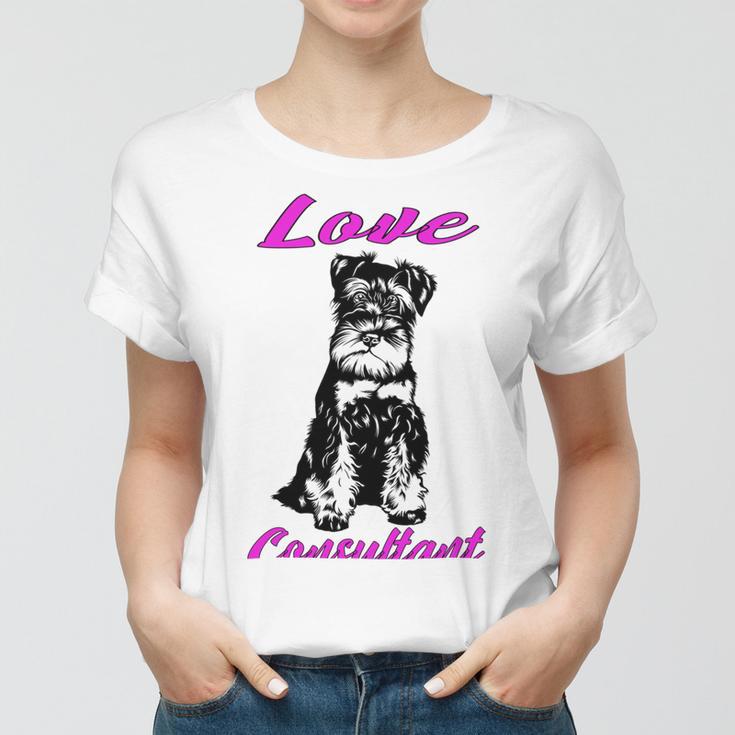 Miniature Schnauzer At Home Love Consultant Multi Tasking Dog Women T-shirt