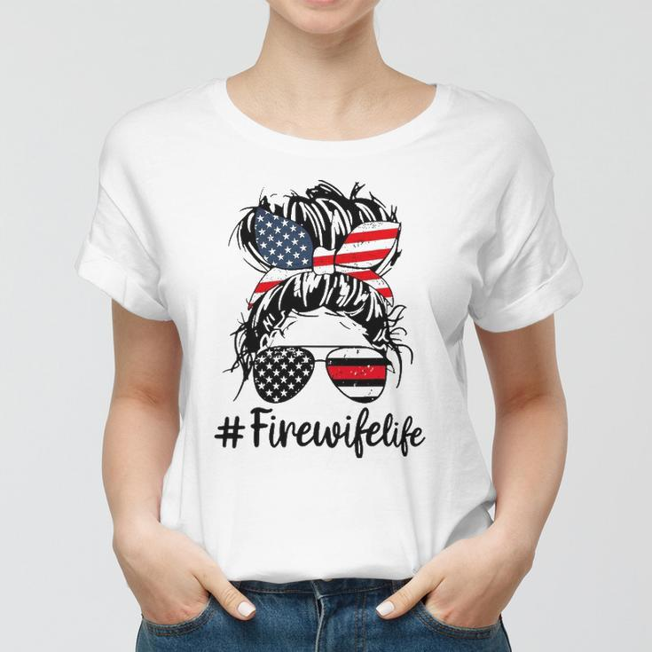 Mom Life And Fire Wife Firefighter Patriotic American Women T-shirt