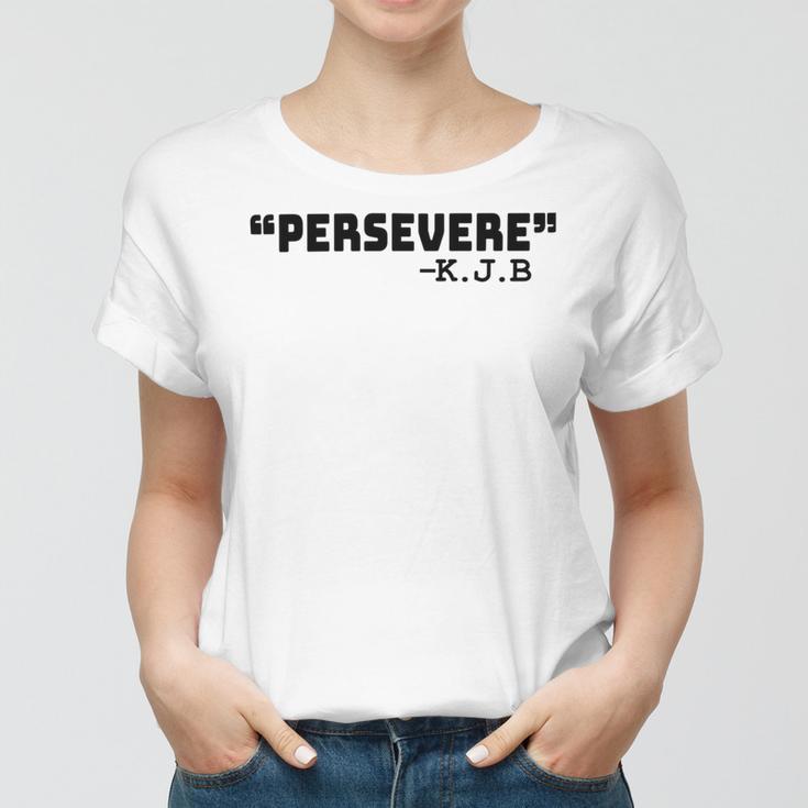 Persevere Kbj Ketanji Brown Jackson Women T-shirt