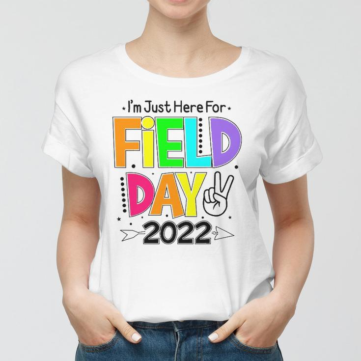 School Field Day Teacher Im Just Here For Field Day 2022 Peace Sign Women T-shirt