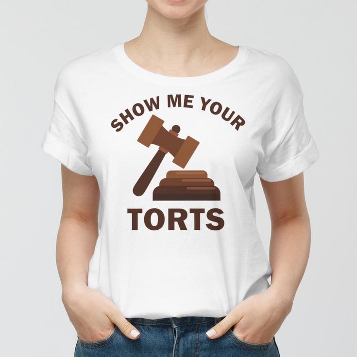 Show Me Your Torts V2 Women T-shirt