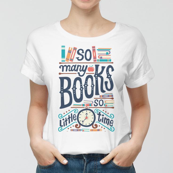 So Many Books So Little Time 230 Trending Shirt Women T-shirt