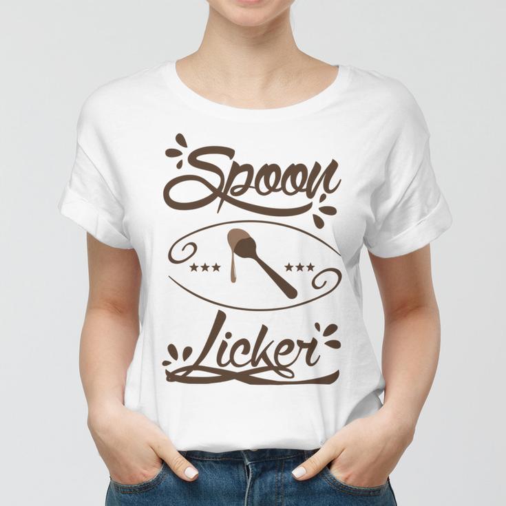 Spoon Licker 105 Trending Shirt Women T-shirt