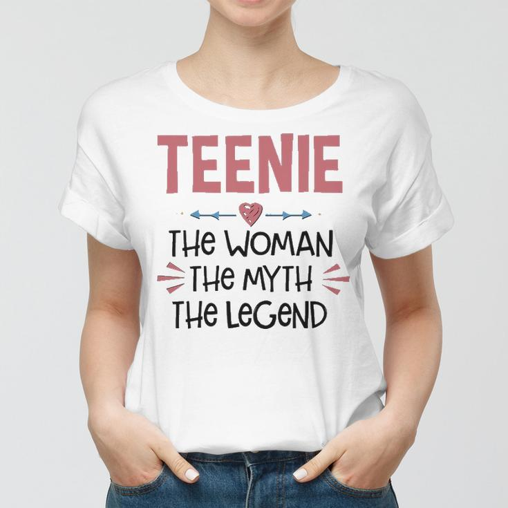 Teenie Grandma Gift Teenie The Woman The Myth The Legend Women T-shirt