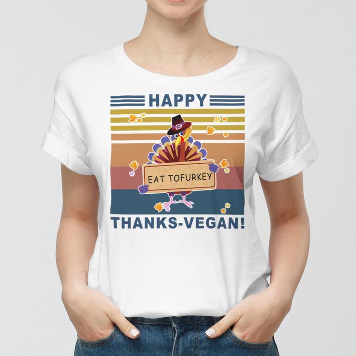 Turkey Happy Thanks Vegan Turkey Vintage Retro Women T-shirt