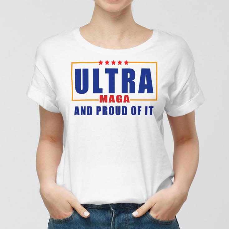 Ultra Maga And Proud Of It V11 Women T-shirt