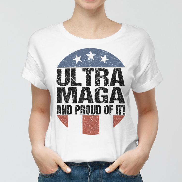 Ultra Maga And Proud Of It V19 Women T-shirt