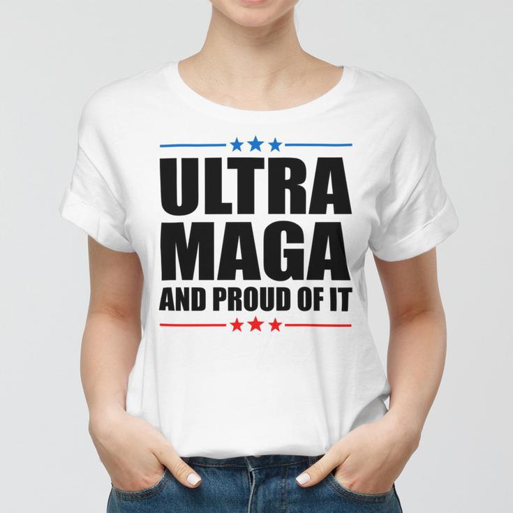 Ultra Maga And Proud Of It V25 Women T-shirt